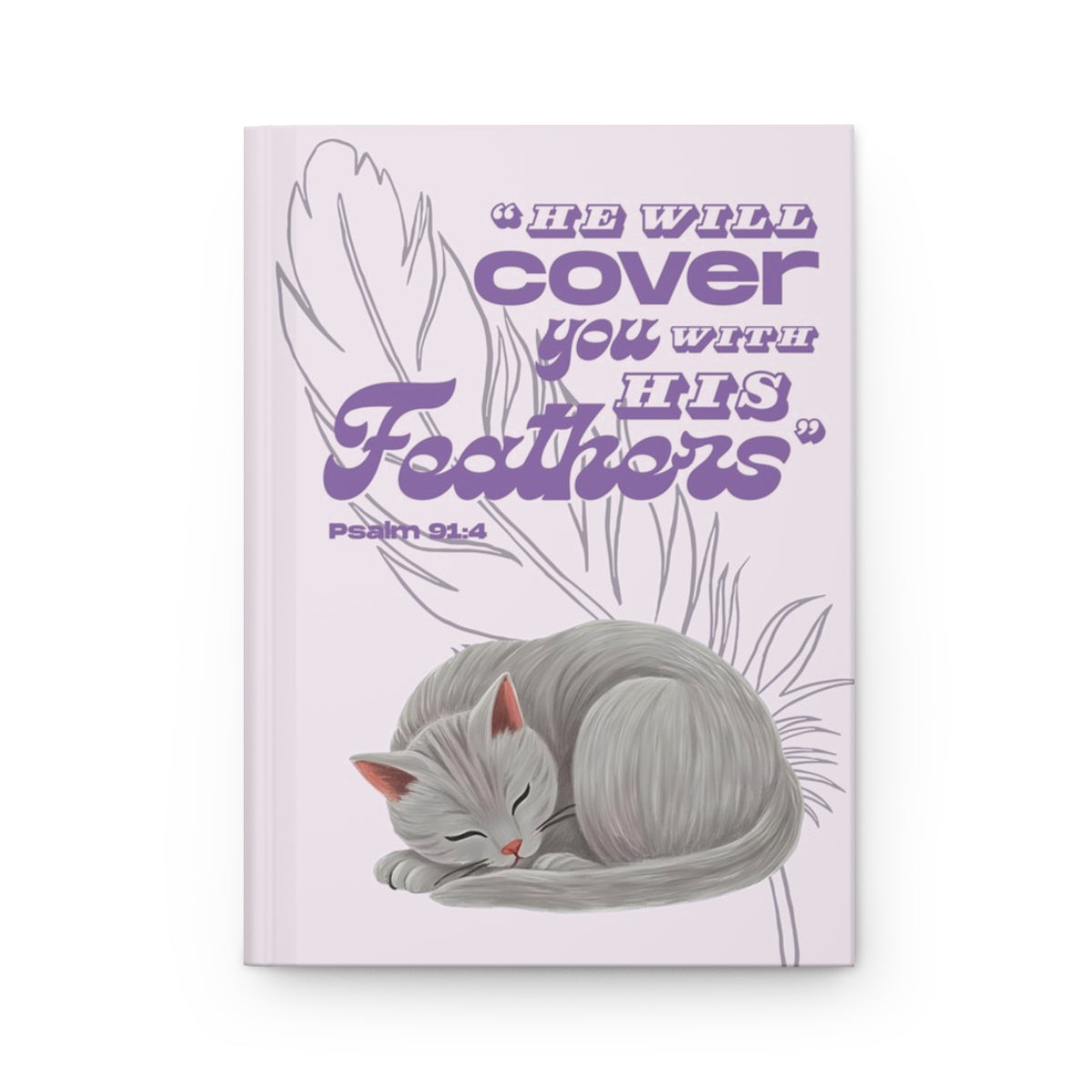 Front cover of A5 Christian journal featuring the Bible verse ‘He will cover you with His feathers’ with a gray cat illustration.
